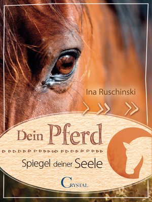 cover image of Dein Pferd--Spiegel deiner Seele